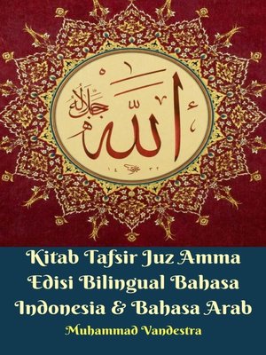 cover image of Kitab Tafsir Juz Amma Edisi Bilingual Bahasa Indonesia & Bahasa Arab